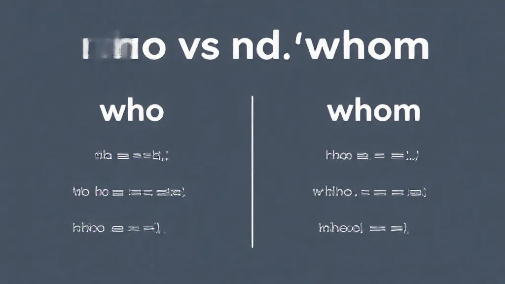 What Are the Differences Between “Who” and “Whom”?